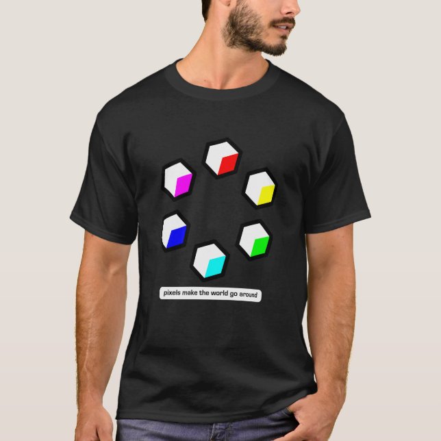 Camiseta Los pixeles hacen que el mundo circunda (Anverso)