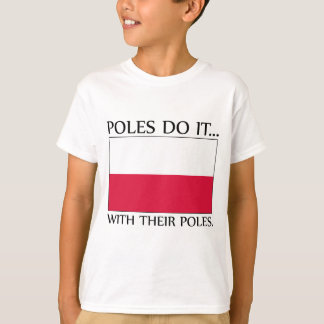 Camiseta Los polacos lo hacen... con sus postes