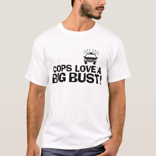Camiseta Los policías aman un gran busto