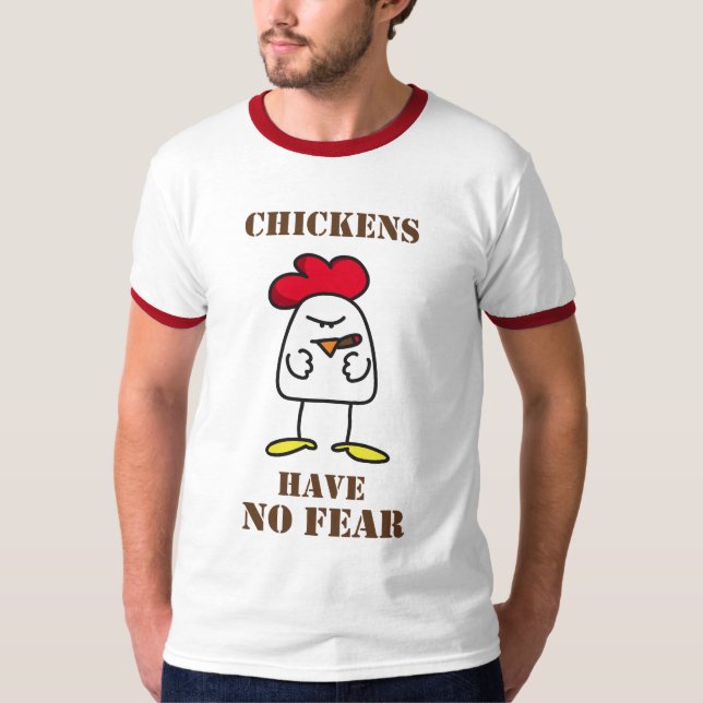 Camiseta Los pollos no tienen ningún miedo (Anverso)