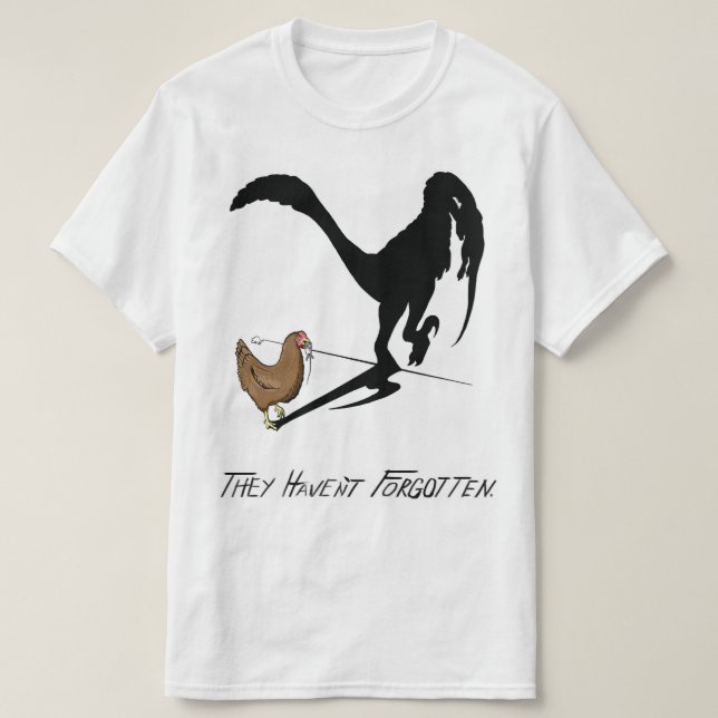 Camiseta Los pollos recuerdan (personalizado de dinosaurios (Diseño del anverso)