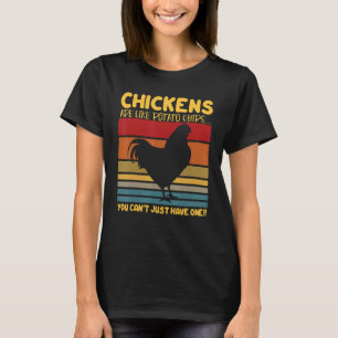Camiseta Los pollos son como las patatas fritas Granjero de