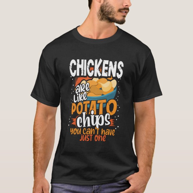 Camiseta Los Pollos Son Como Los Chips De Papa Que Canâ€™T  (Anverso)