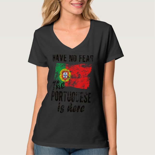Camiseta Los Portugueses Están Aquí Bandera Portuguesa Ro (Anverso)