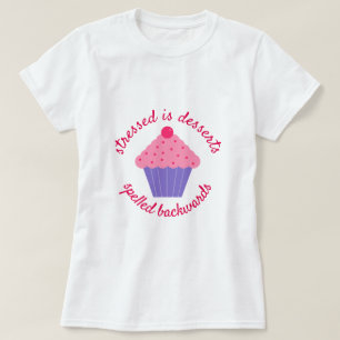 Camiseta Los postres estresados se lanzan hacia atrás