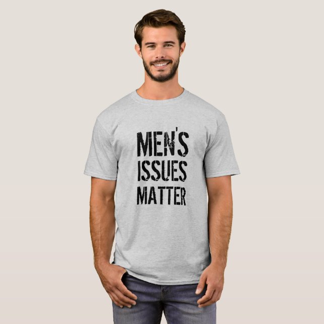 Camiseta Los problemas de los hombres importan (Anverso completo)