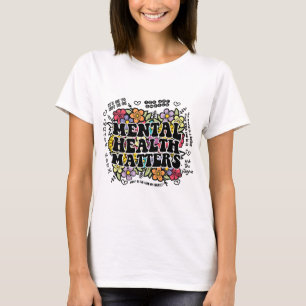 Camiseta Los problemas de salud dan a los seres humanos con