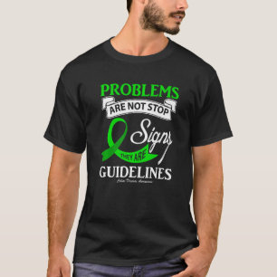 Camiseta Los problemas no son detener Rótulos