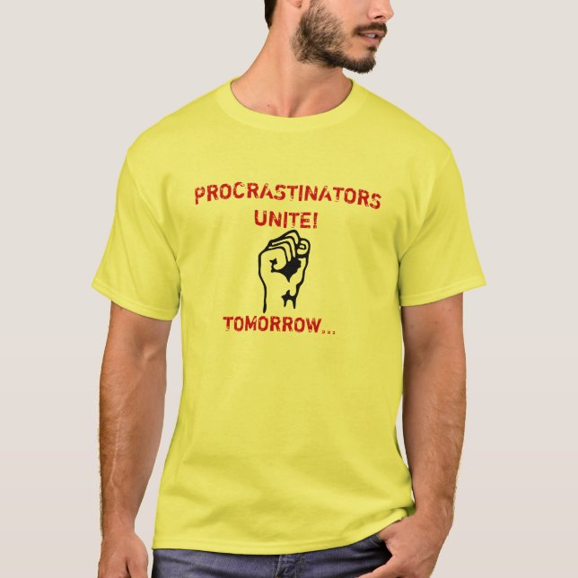 CAMISETA ¡LOS PROCRASTINATORS UNEN! (Anverso)
