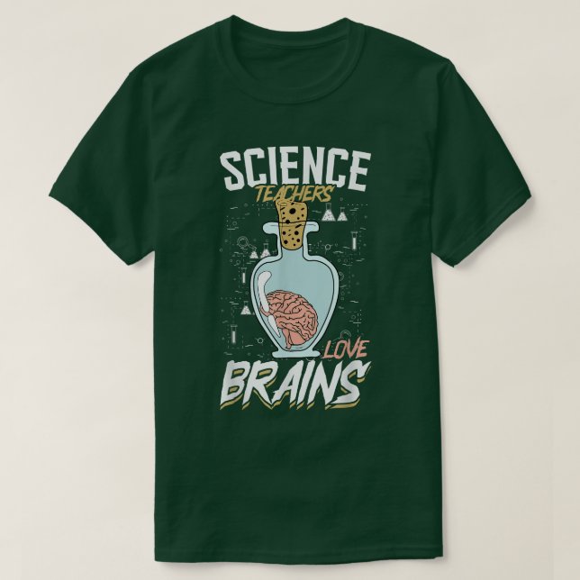 Camiseta Los profesores de ciencia aman a los profesores de (Diseño del anverso)
