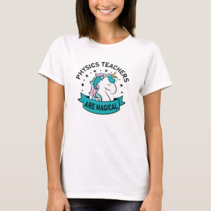 Camiseta Los profesores de física son mágicos - Física de U