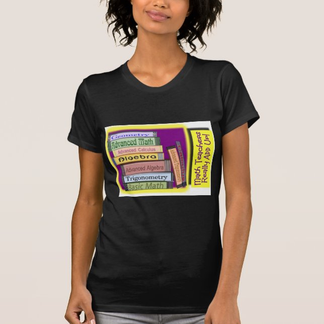 Camiseta Los profesores de matemáticas AÑADEN realmente (Anverso)