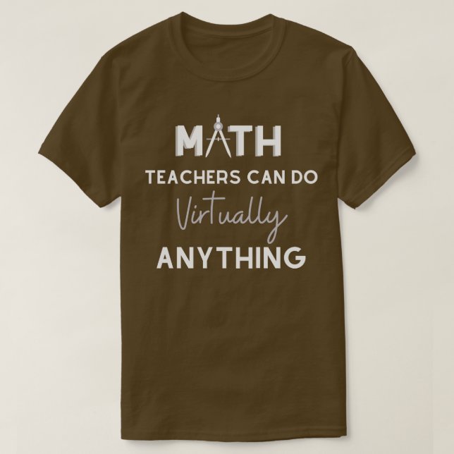 Camiseta Los profesores de matemáticas pueden hacer práctic (Diseño del anverso)