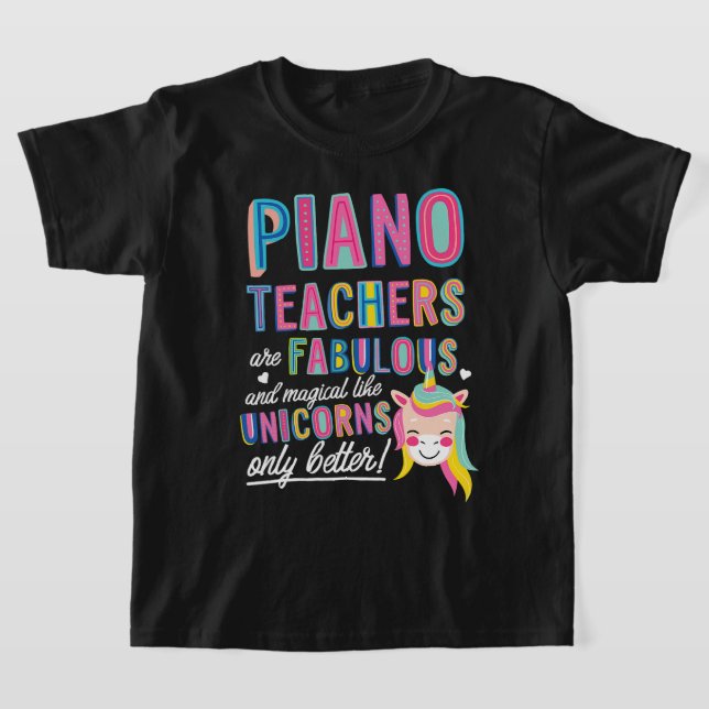 Camiseta Los Profesores De Piano Son Fabulosos Magníficos C (Distribución)