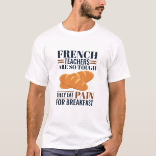 Camiseta Los profesores franceses son tan duros que se come