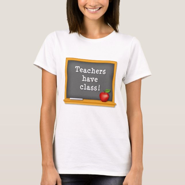 Camiseta Los profesores personalizares tienen clase: (Anverso)