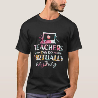 Camiseta Los profesores pueden hacer prácticamente cualquie
