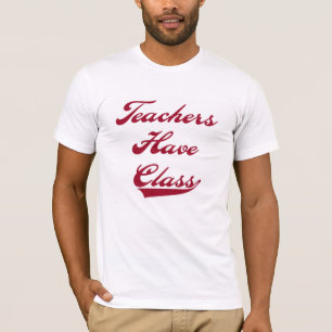 Camiseta Los profesores tienen rojo de la clase