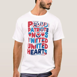 Camiseta Los "Proud Patriots United Hearts"