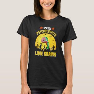 Camiseta Los psicólogos escolares aman los cerebros y la in