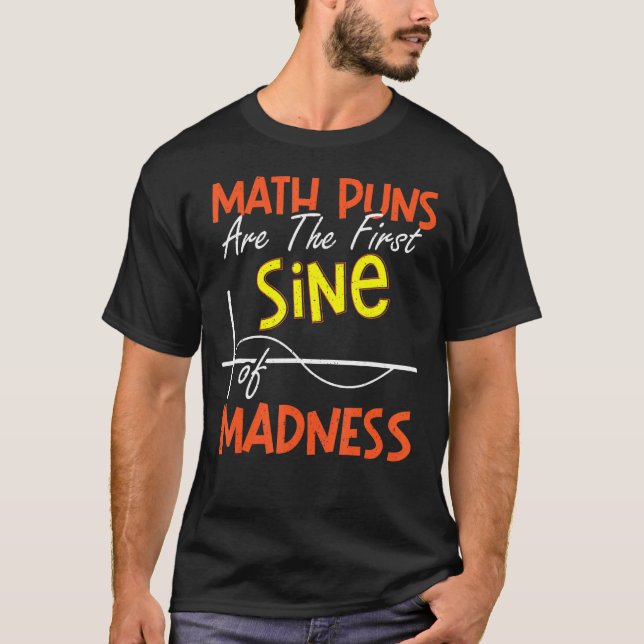 Camiseta Los Puns De Matemáticas Son El Primer Seno De La E (Anverso)