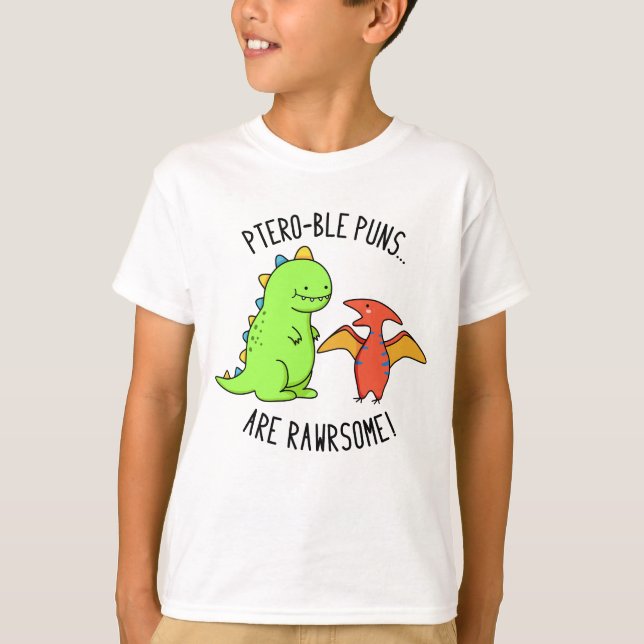 Camiseta Los Puns Ptero-ble son divertidos y divertidos bol (Anverso)