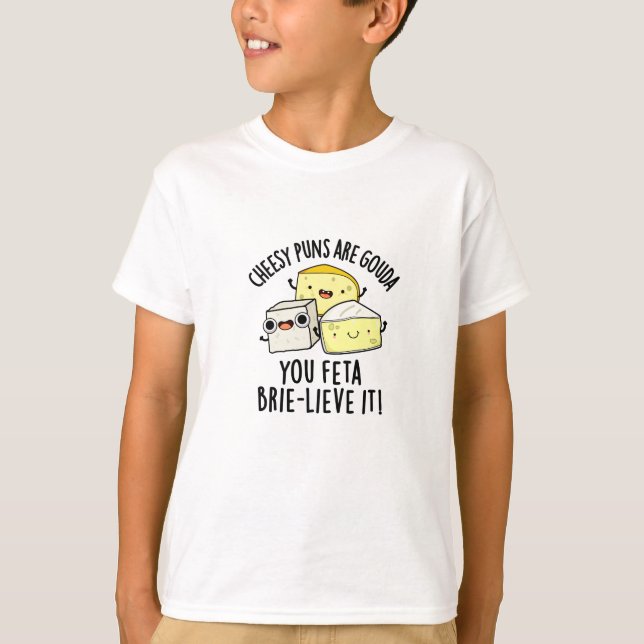 Camiseta Los Puns Quesos Son Gouda, Feta Brie-Lieve. (Anverso)