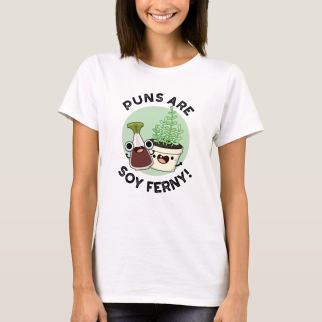Camiseta Los puntitos son la soja Ferny la salsa de soja di (Anverso)