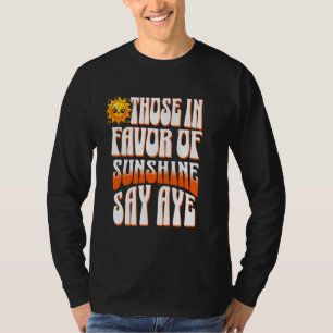Camiseta Los que están a favor del sol dicen sí 1