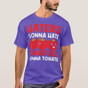 Camiseta Los que odian odiarán los tomates tomarán