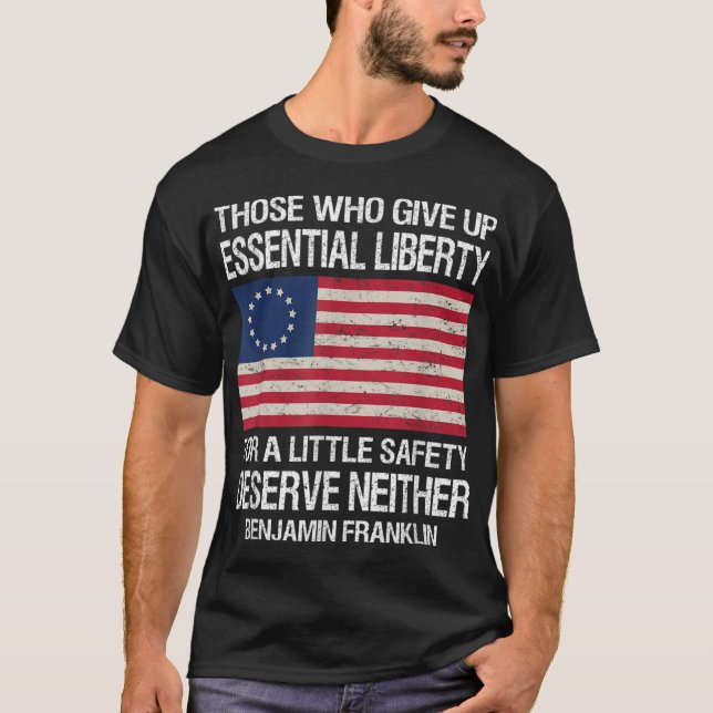 Camiseta Los que renuncian a la libertad esencial por un po (Anverso)