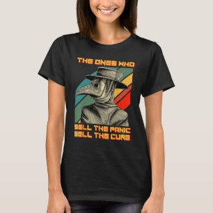Camiseta Los Que Venden El Pánico Venden La Máscara De Cure