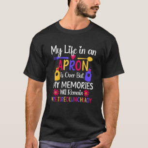 Camiseta Los recuerdos seguirán jubilados