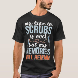 Camiseta Los recuerdos seguirán Siendo Enfermeras Jubiladas