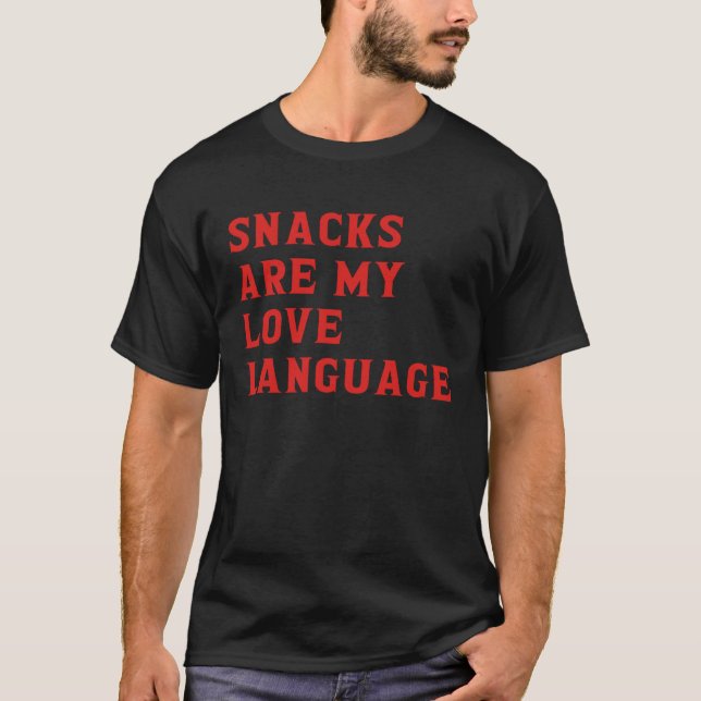 Camiseta Los refrigerios son mi lenguaje de amor para los n (Anverso)