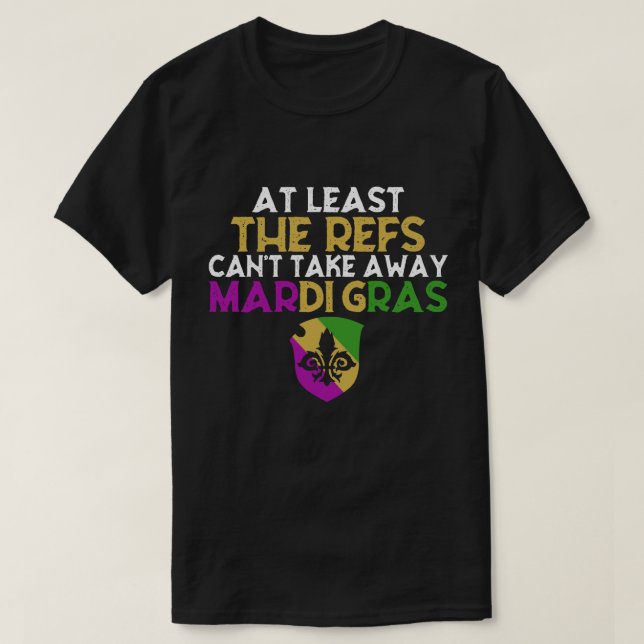 Camiseta Los Refs no pueden eliminar el divertido fútbol de (Diseño del anverso)