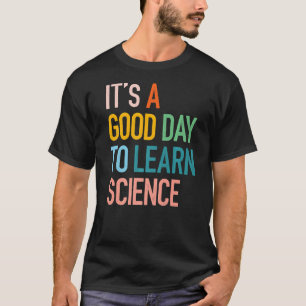 Camiseta Los regalos de los estudiantes de ciencia son un b