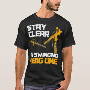 Camiseta Los Regalos De Operador De Crane Permanecen Claros