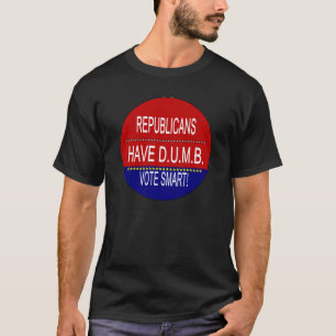 Camiseta Los Republicanos Tienen D.U.M.B.