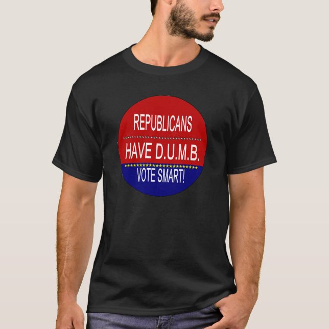 Camiseta Los Republicanos Tienen D.U.M.B. (Anverso)