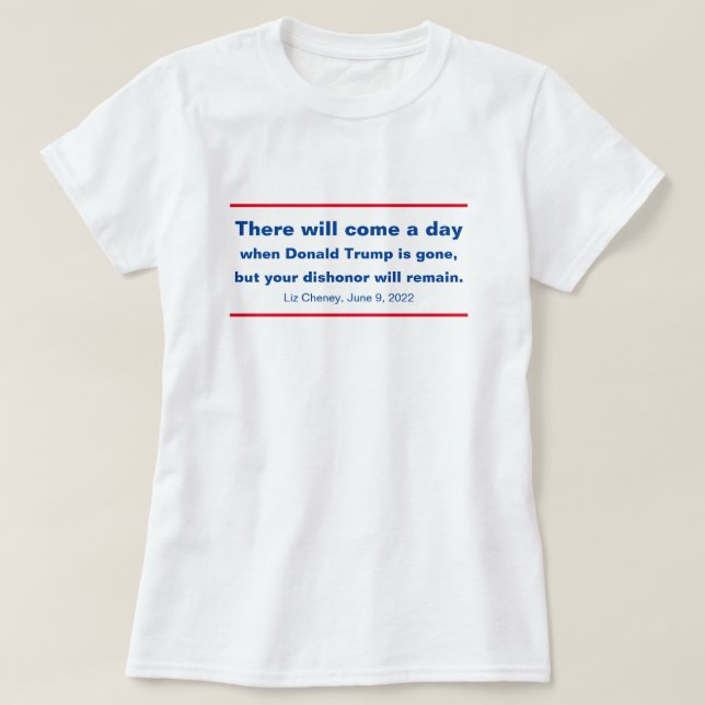 Camiseta Los republicanos tu deshonor seguirán citando a Ch (Diseño del anverso)