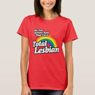 CAMISETA LOS RESULTADOS DE MI PRUEBA DIJERON LESBIAN