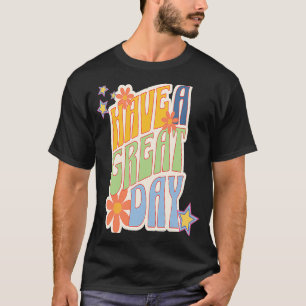 Camiseta Los retro tienen un gran día Funky tienen un buen