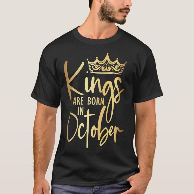 Camiseta Los Reyes Astrológicos Nacieron En Octubre (Anverso)