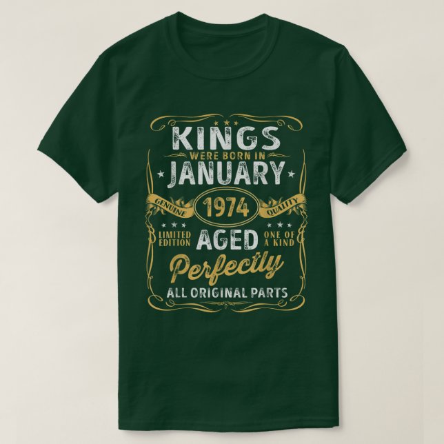 Camiseta Los Reyes Nacen En Enero De 1974 Limited Edition V (Diseño del anverso)