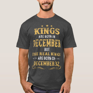 Camiseta Los Reyes Nacidos En Diciembre Los Reyes Reales Na