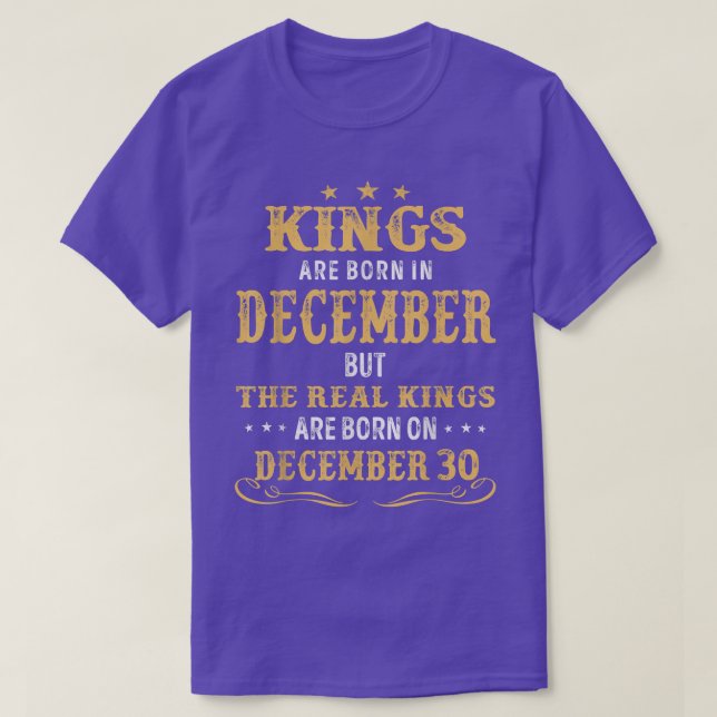 Camiseta Los Reyes Nacidos En Diciembre Los Reyes Reales Na (Diseño del anverso)
