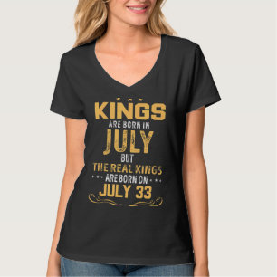 Camiseta Los Reyes Nacieron En Julio Y Nacieron Los Reyes R