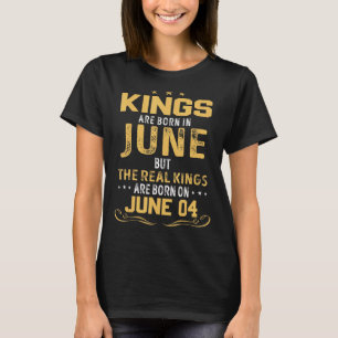 Camiseta Los Reyes Nacieron En Junio Y Los Reyes Reales Nac
