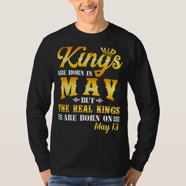 Camiseta Los Reyes Nacieron En Mayo Y Los Reyes Reales Naci (Anverso)